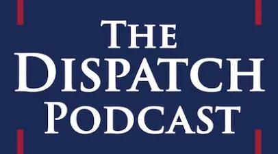 The Dispatch Podcast logo