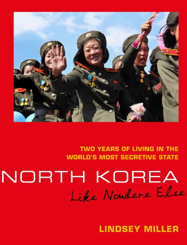 North Korea - Like Nowhere Else